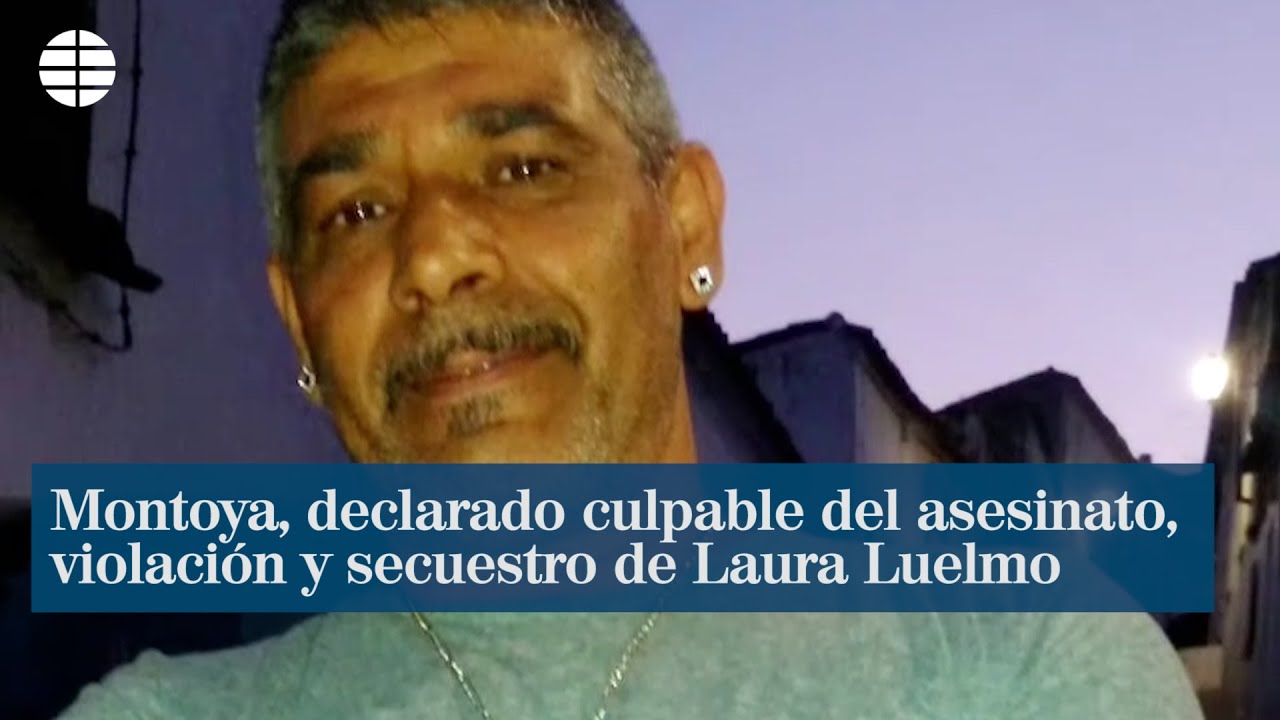 Bernardo Montoya, declarado culpable del asesinato, violación y secuestro de Laura Luelmo