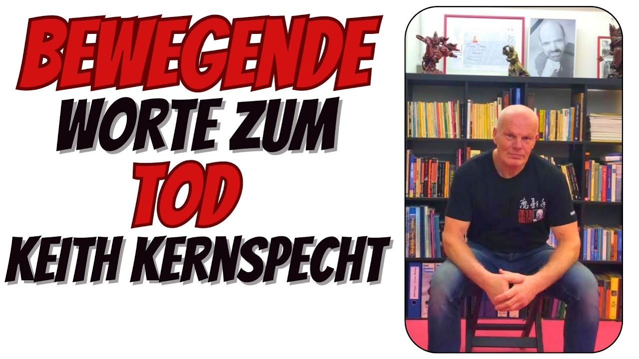 Abschied von Sifu K.R. Kernspecht &ndash; Eine bewegende Erinnerung von Wing Tsun Sifu Thomas Mannes