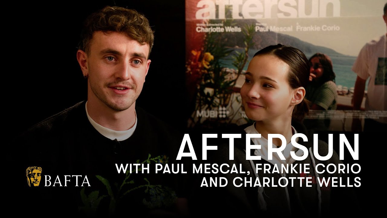 Paul Mescal, Frankie Corio and Charlotte Wells chat Aftersun | BAFTA