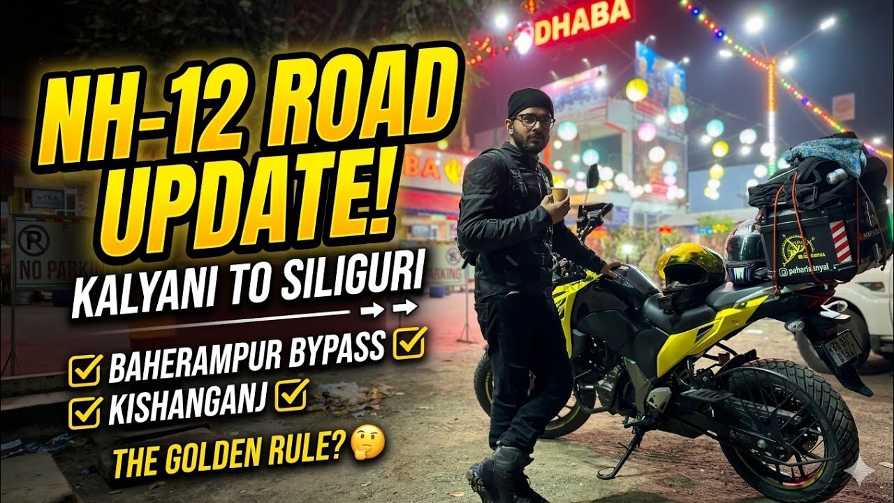 Kalyani to Siliguri on Bike 🔥 NH12 Road Condition Explained | Sikkim Ride Ep 1