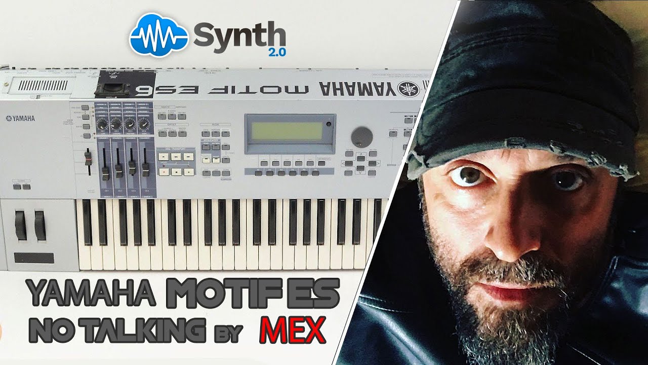YAMAHA MOTIF ES | No Talking by MeXKeys