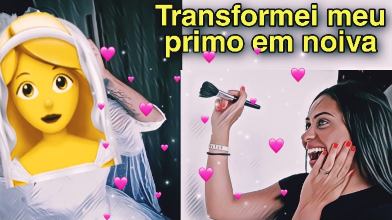 ?TRANSFORMEI MEU PRIMO EM NOIVA !