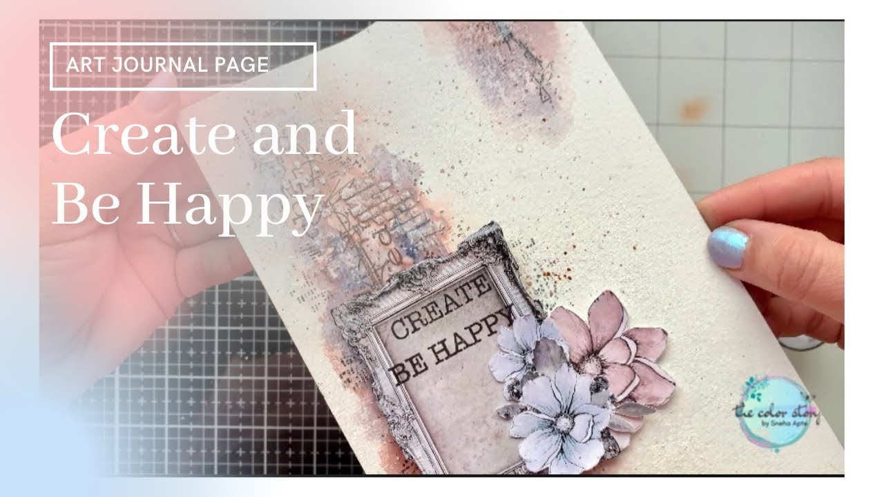 Create and be happy : Art Journal