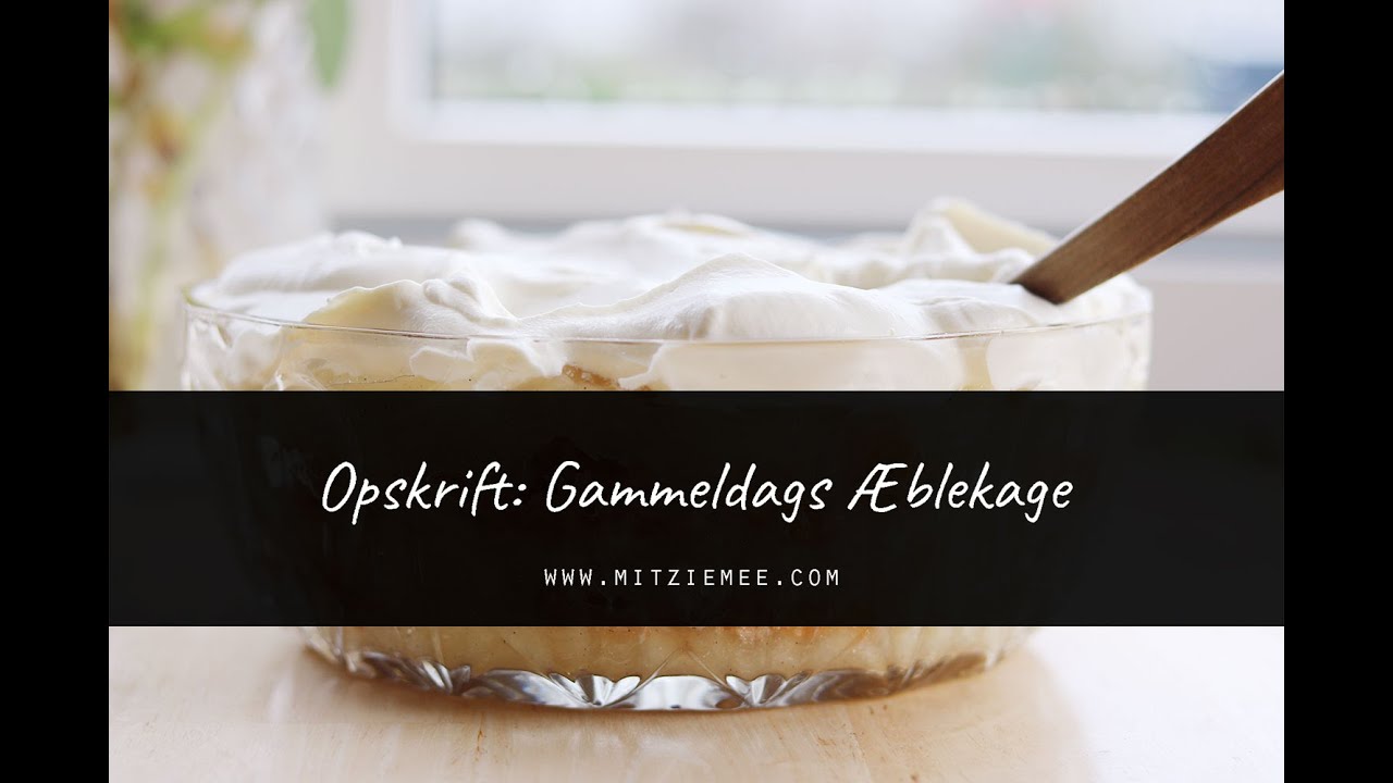 Min Mors Opskrift på Gammeldags Æblekage - Danske Opskrifter