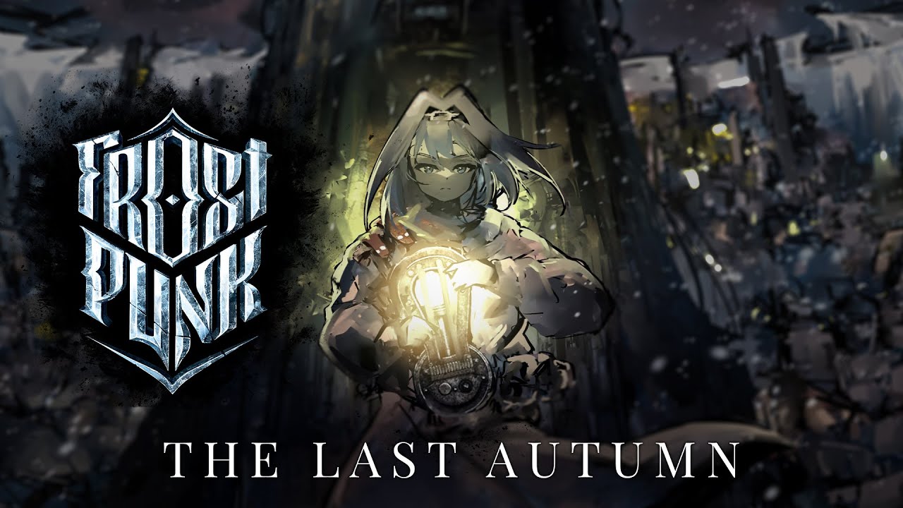 【Frostpunk: The Last Autumn】The City Is Back | #1