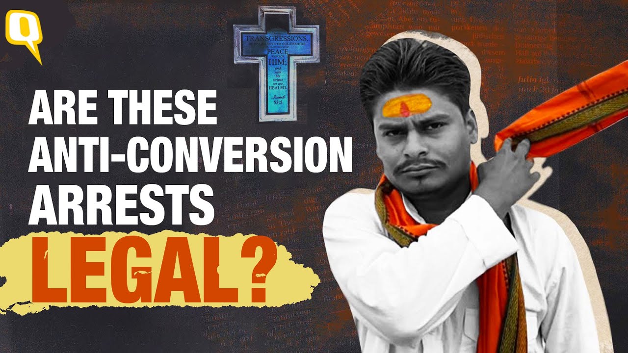 Exclusive: Many Anti-Conversion Arrests in Uttar Pradesh Defy the Law They Are Based On | The Quint