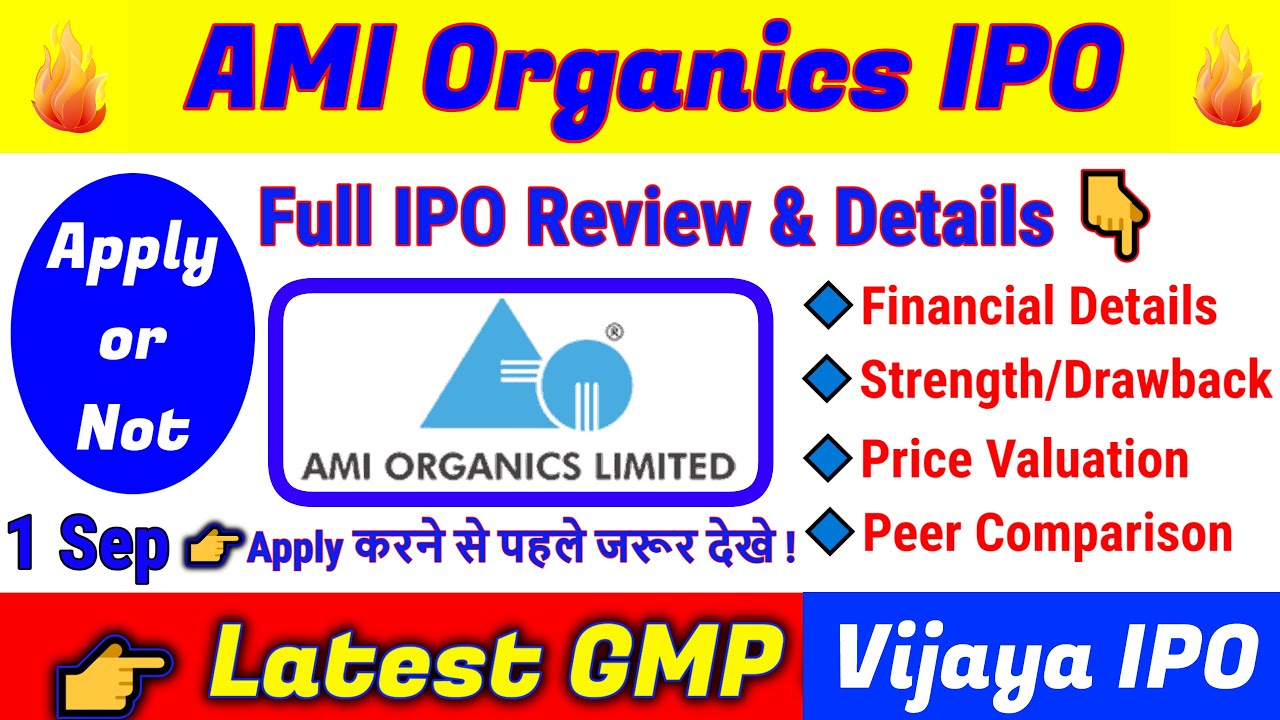 AMI ORGANICS IPO💥REVIEW &bull; AMI ORGANICS IPO GMP TODAY &bull; VIJAYA IPO GMP &bull; UPCOMING IPO