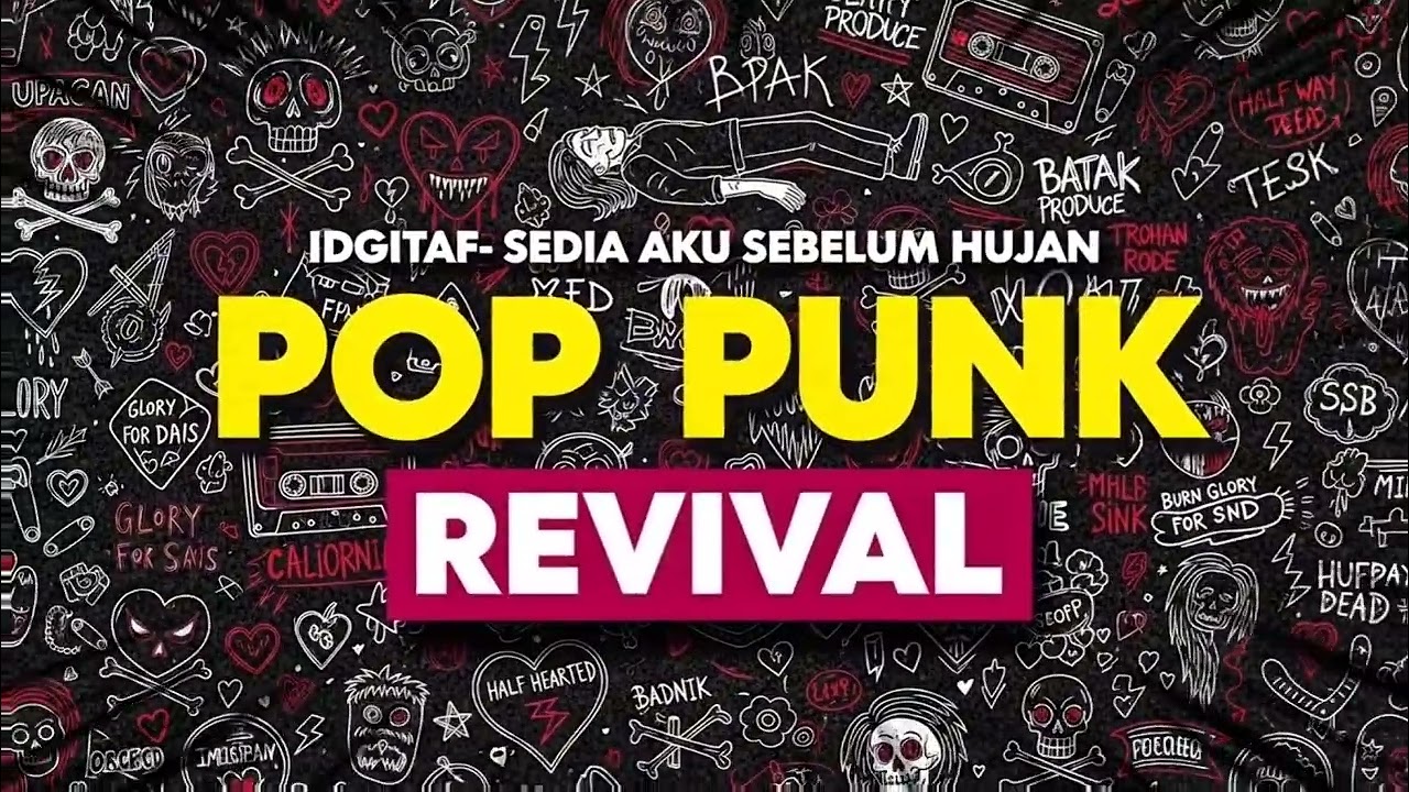 IDGITAF - SEDIA AKU SEBELUM HUJAN ( Pop Punk Cover 🤘) by pop punk revial  NO IKLAN!!!!