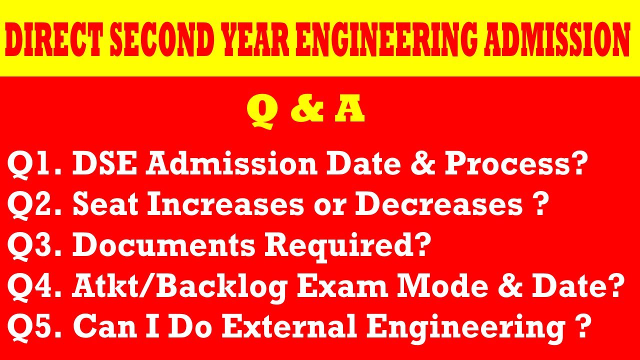 Direct Second Year Engineering Admission 2020 Q & A | Admission Dates, CAP Seat . Documents Required