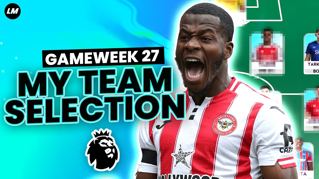 TIME FOR DANGO?! | FPL GW27 TEAM SELECTION | 56K🌍| FPL 2025/26