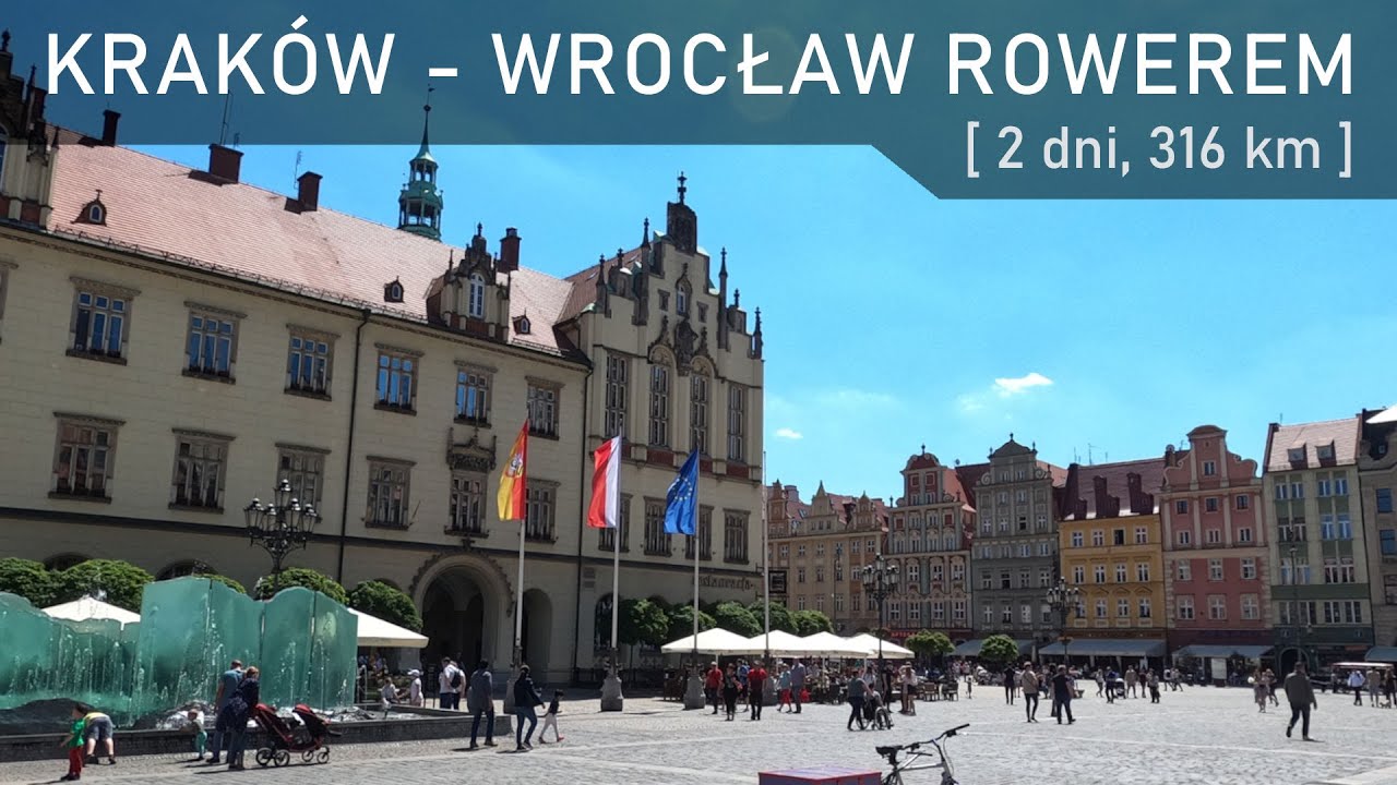 Krak&oacute;w - Wrocław rowerem