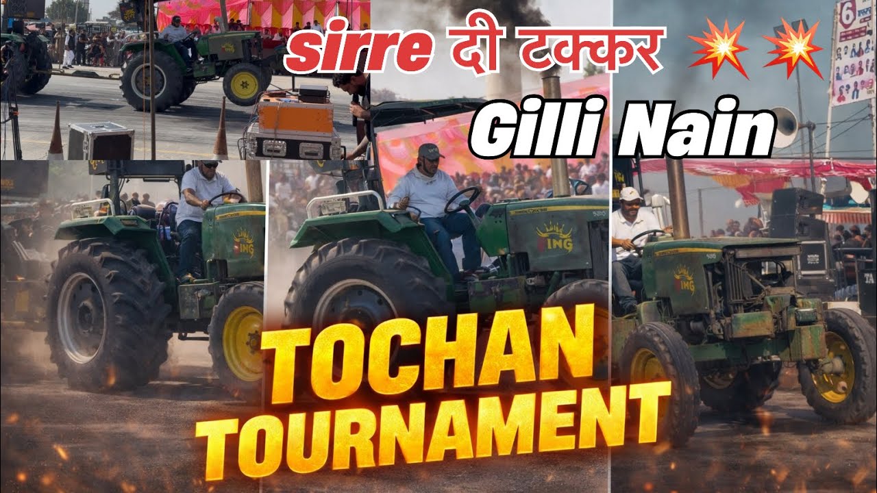 Tochan Tournament Sirre दी टक्कर Gilli Nain 