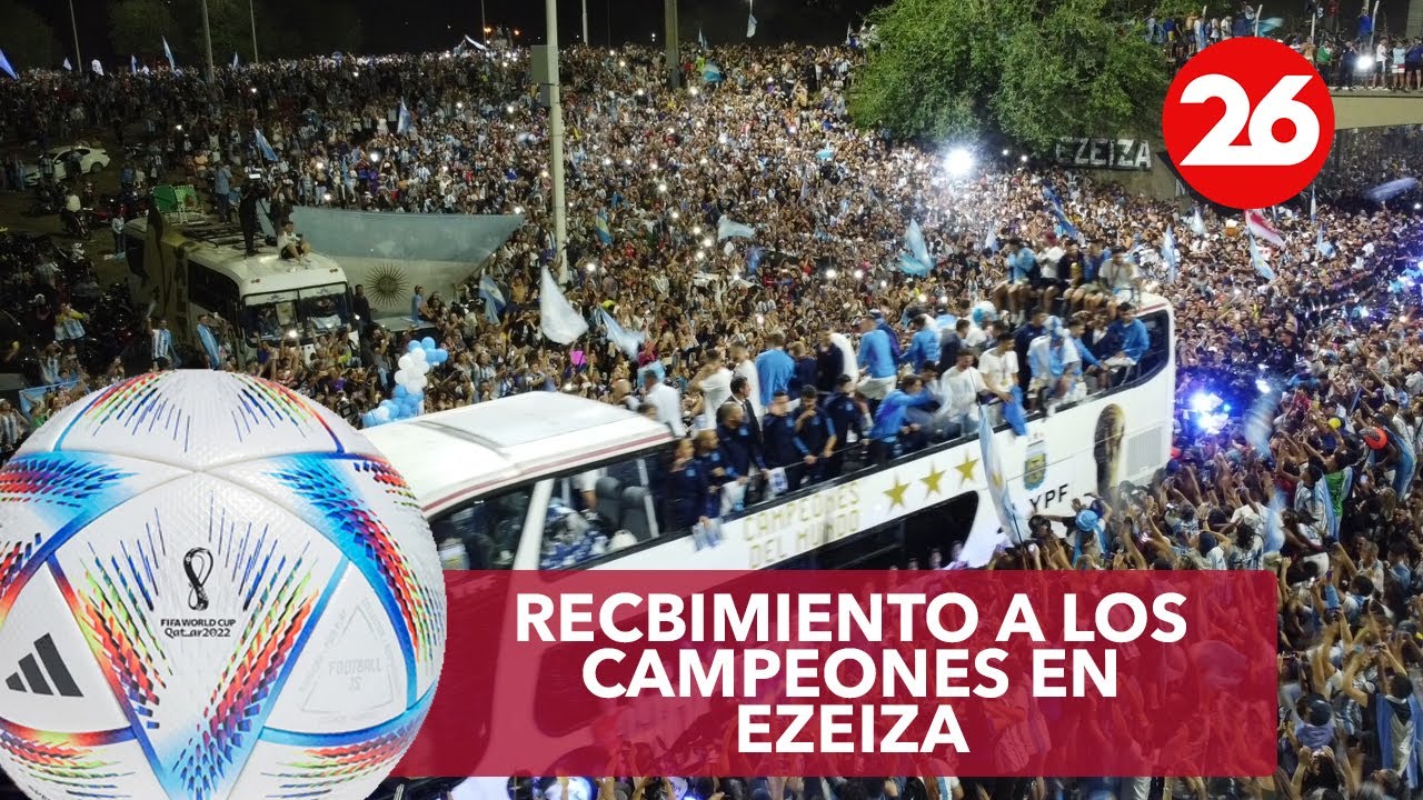ARGENTINA CAMPEÓN DEL MUNDO | Así fue el recibimiento a los campeones del mundo en Ezeiza