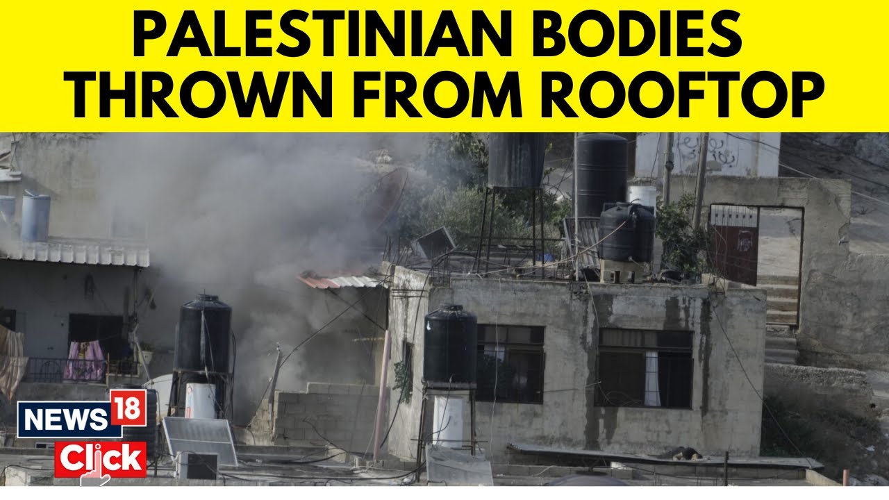 Israel vs Hamas | Israeli Soldiers Filmed Pushing Bodies Of Palestinians Off West Bank Roof | N18G