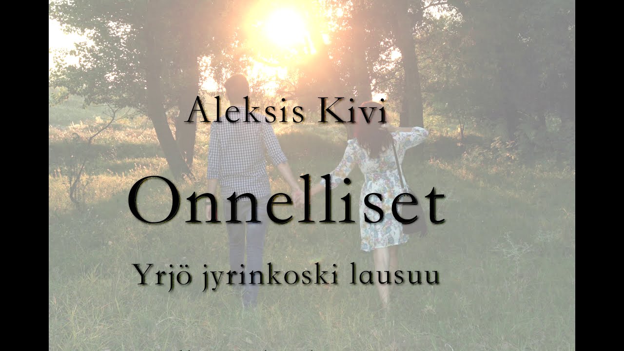 Aleksis Kivi: Onnelliset