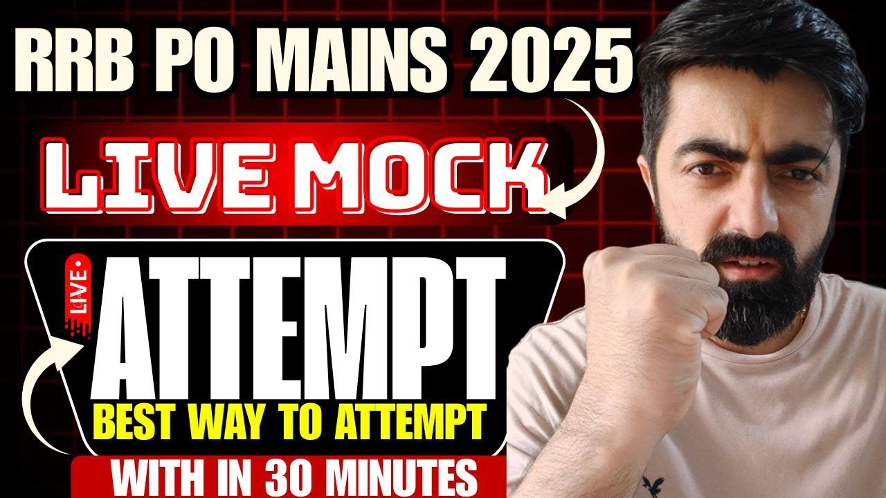 IBPS RRB PO Mains 2025 Live Mock Attempt, Best Strategy To Attempt In 30 Mins || By Dhruva Sir...