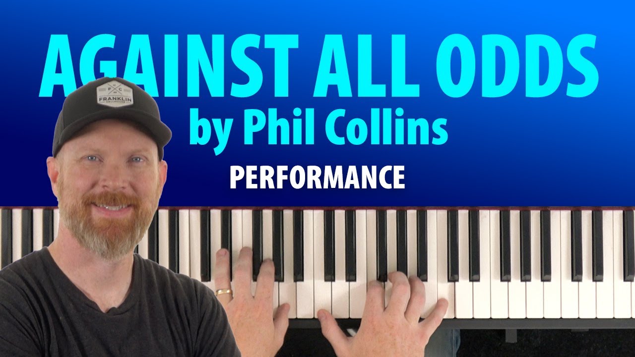 How to play AGAINST ALL ODDS by Phil Collins (EASY PIANO TUTORIAL)