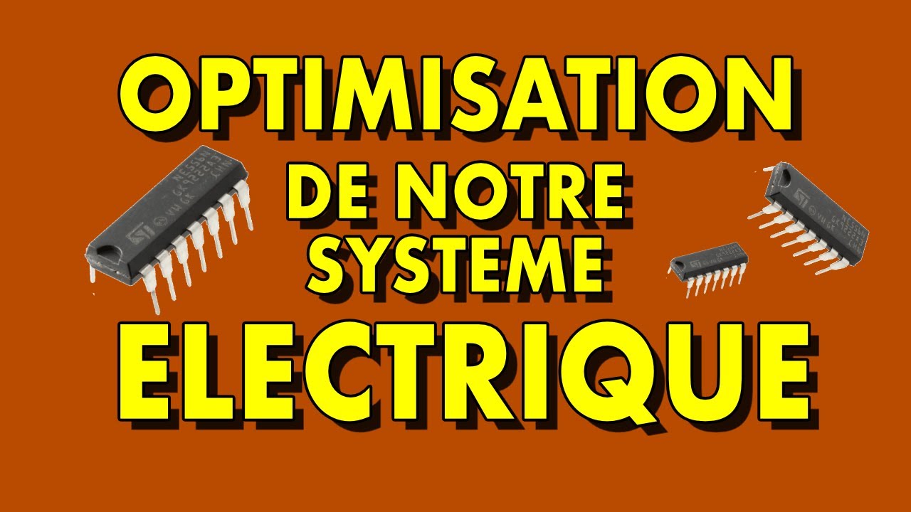 🛠 Optimisation de notre Circuit Électrique