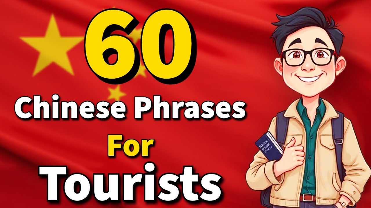 Chinese for Tourists - 60 Must-Know Phrases | Navigate China with Confidence