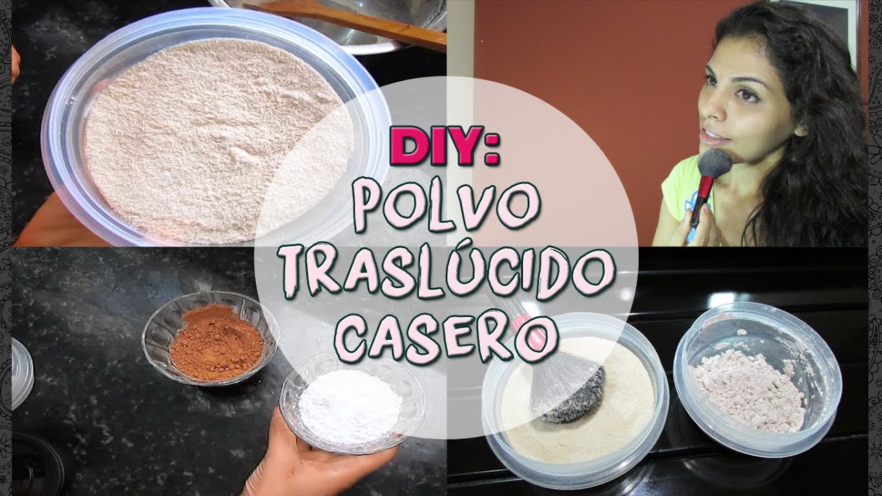 Hazlo tú misma - Polvo traslúcido casero. Rápido, Fácil y Económico.