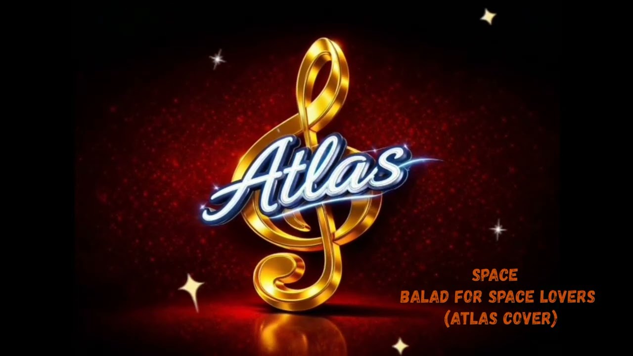 Space - Balad For Space Lovers (Atlas Cover)
