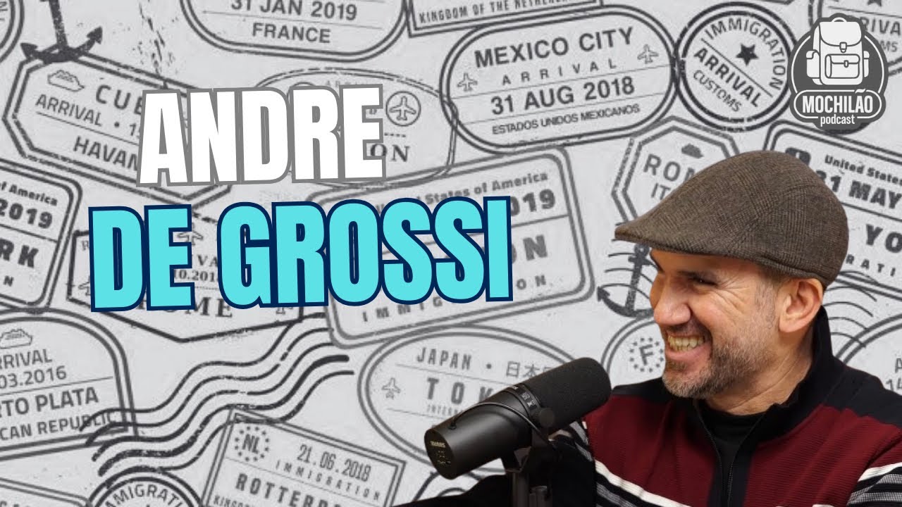 ANDR&Eacute; DE GROSSI (FOT&Oacute;GRAFO) -MOCHIL&Atilde;O PODCAST #7 