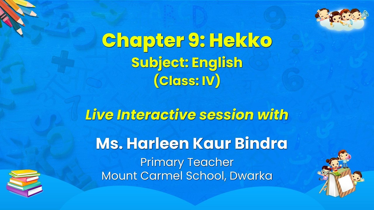 NCERT      Chapter 9: Hekko   Subject: English    (Class: II) Live