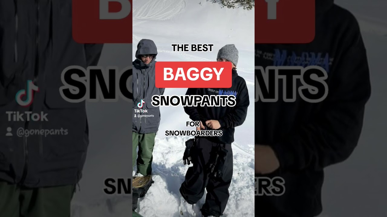 Best Baggy Snowpants!