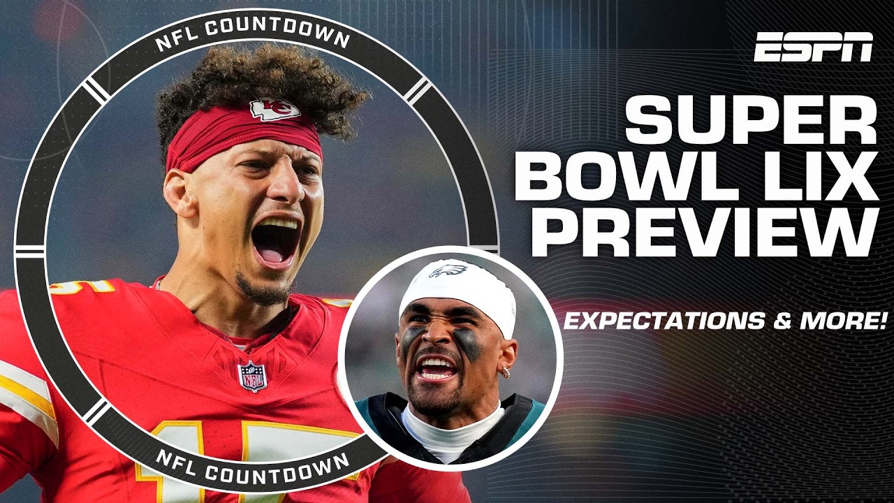 Super Bowl LIX Preview 🏈 Chiefs offense vs. Eagles defense, key matchups & more! | NFL Countdown