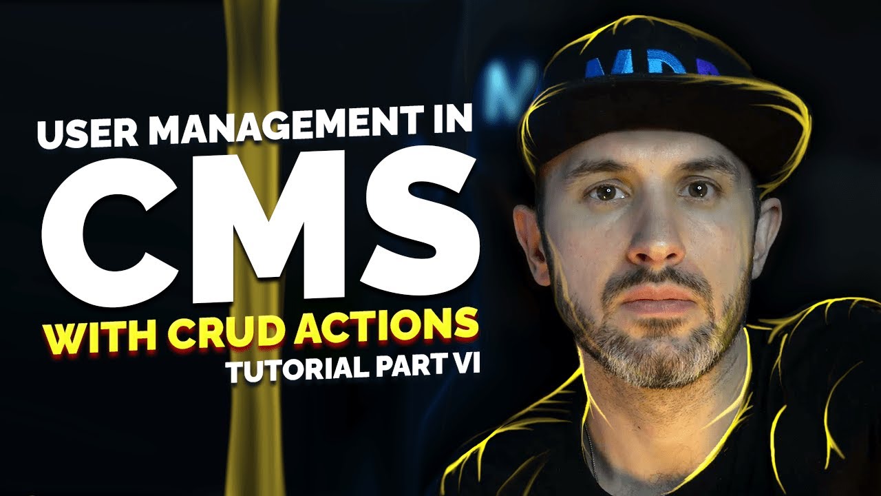 User Management CRUD | CMS Tutorial Part 6