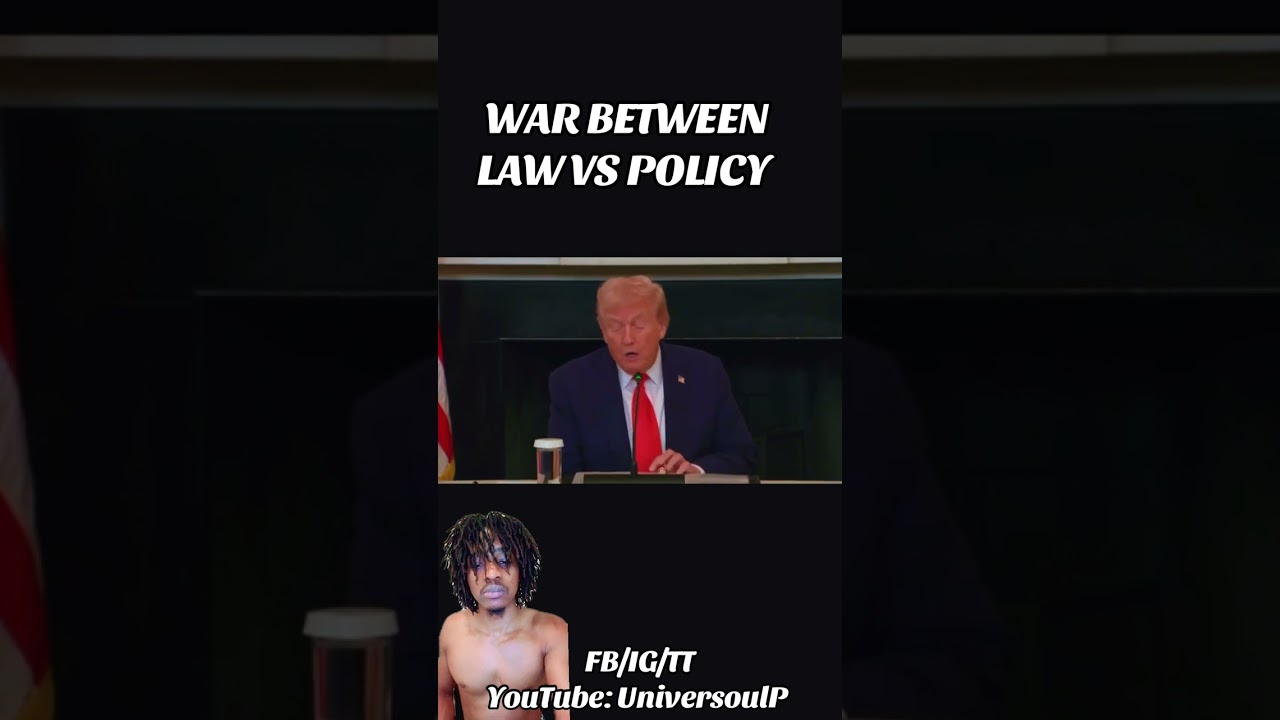 War Between Law Vs Policy