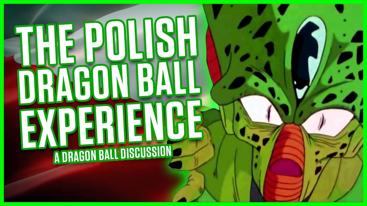 THE POLISH DUB OF DRAGONBALL | Dragonball Discussion