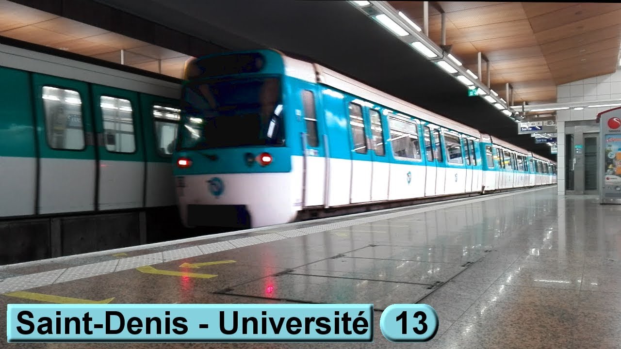 Сен-Дени — Университе | линия 13 : Парижский метрополитен ( RATP MF77 )