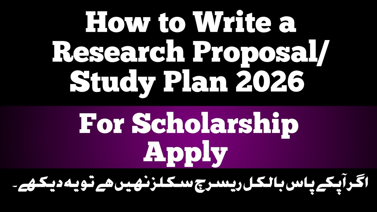 How to make a research proposal | Study Plan | Proposal for scholarship 2026
