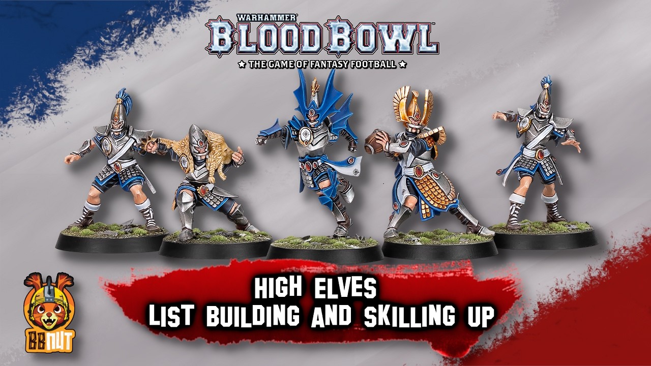 High Elf Team Guide (New Version) &ndash; Blood Bowl Rosters, Players