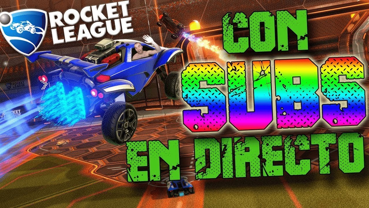 🔴 DIRECTO -  JUGANDO CON SUBS EN ROCKET LEAGUE Y CHARLANDO
