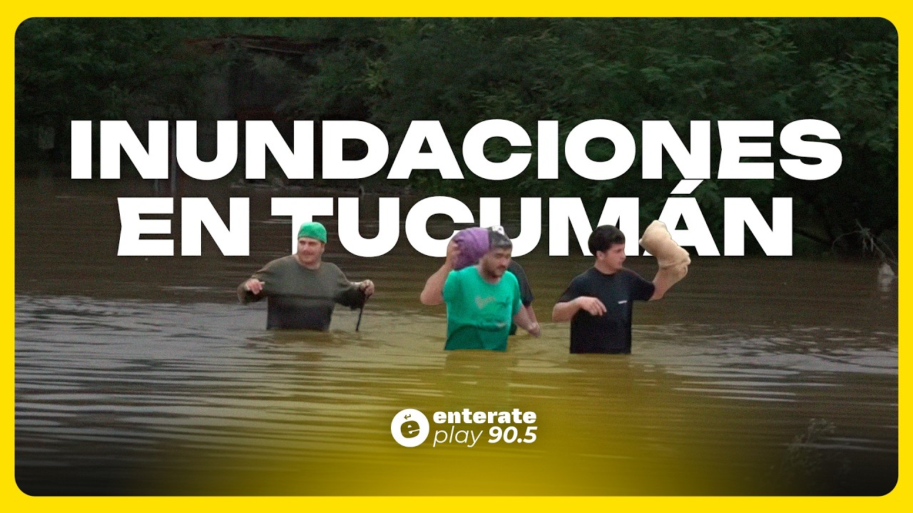 🔴 TUCUMÁN BAJO EL AGUA: Destrozos, clases suspendidas y caos - EN VIVO