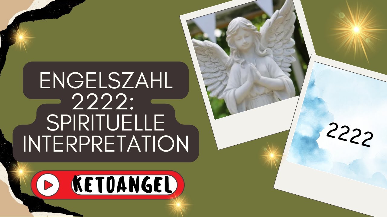 Engelszahl 2222: Bedeutung und spirituelle Interpretation
