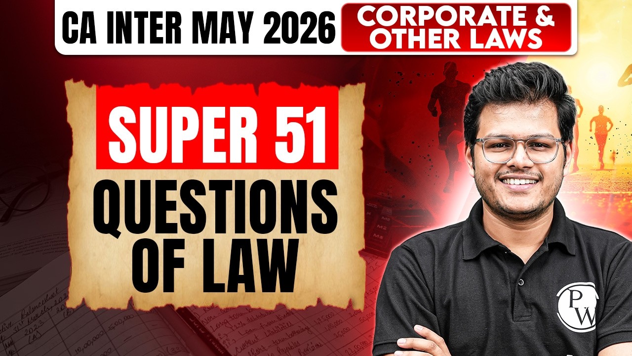 CA Inter Corporate And Other Laws Marathon | Super 51 Questions of Law | May 2026 | CA Chaitanya