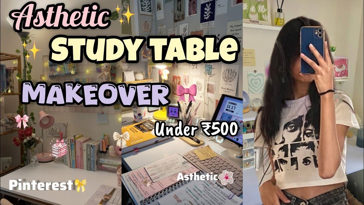 Study table makeover || under ₹500 || asthetic Pinterest 💌✨