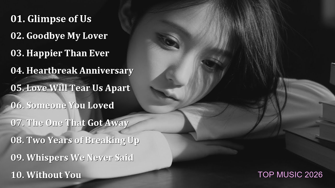 Love songs 2026💔  | Sad Song for Broken Hearts |