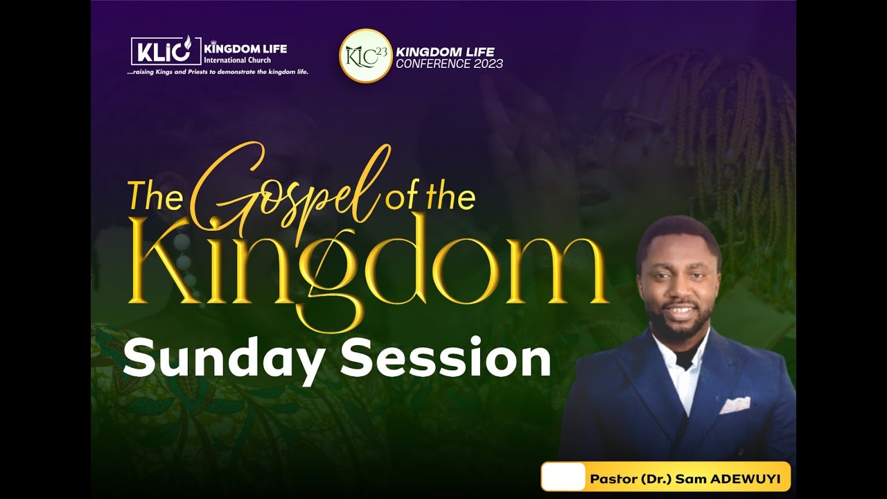 KINGDOM LIFE CONFERENCE 2023 DAY 3 Morning Session #klicechurch #pstsamadewuyi #klc23