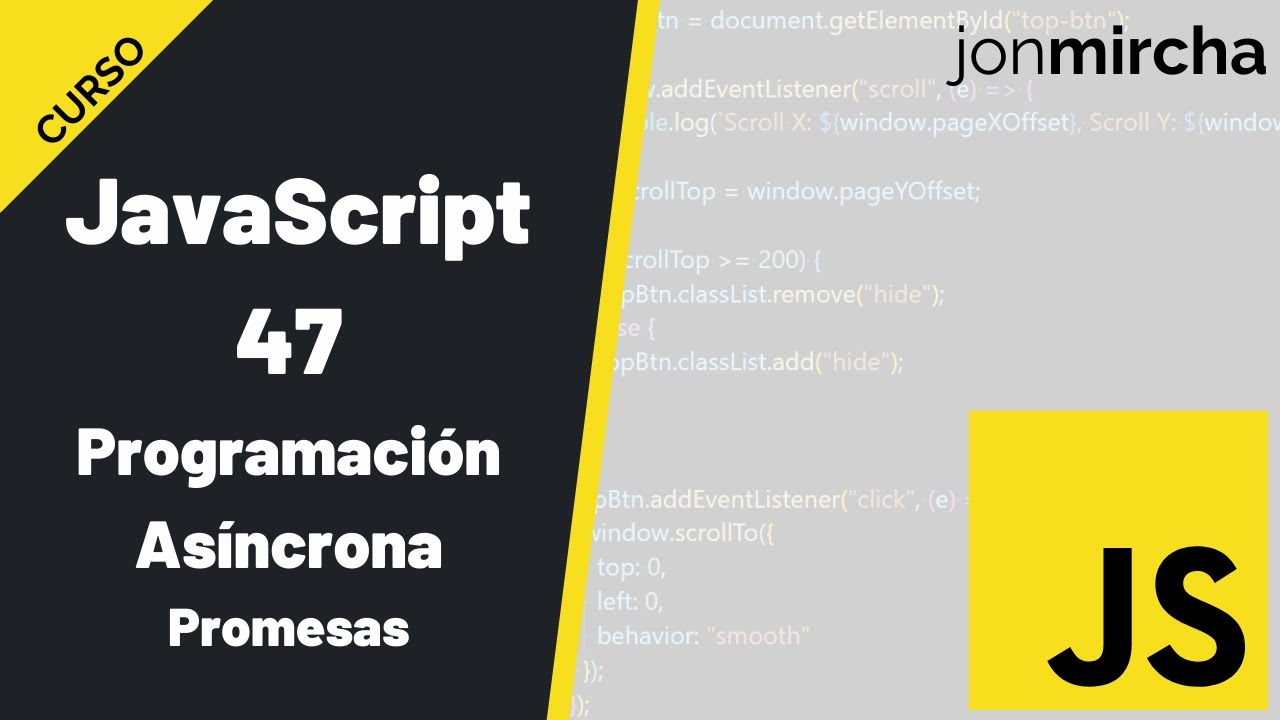 Curso JavaScript: 47. Promesas - #jonmircha