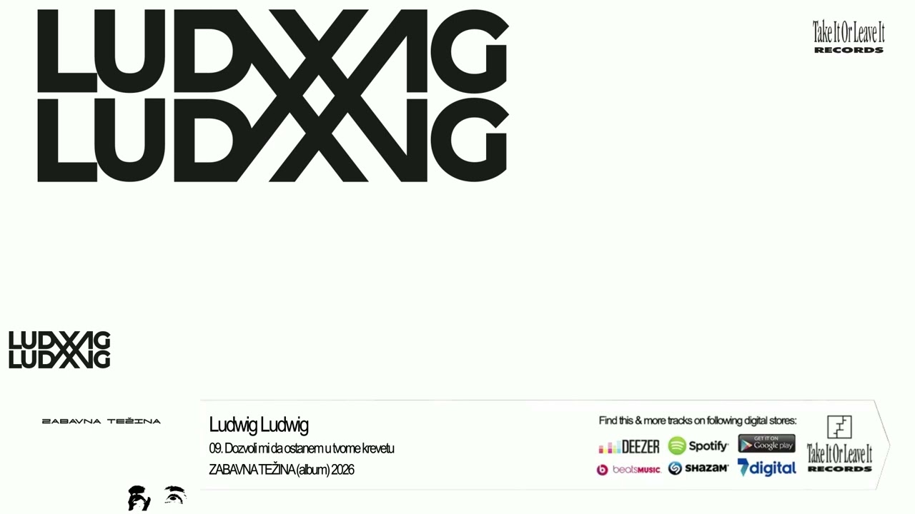 09. Ludwig Ludwig - Dozvoli mi da ostanem u tvome krevetu  OFFICIAL AUDIO  2026