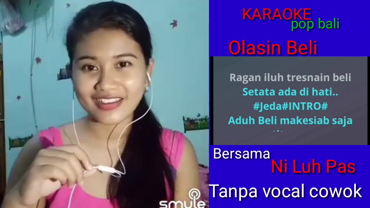 Lagu bali olasin beli duet tanpa vokal cowok