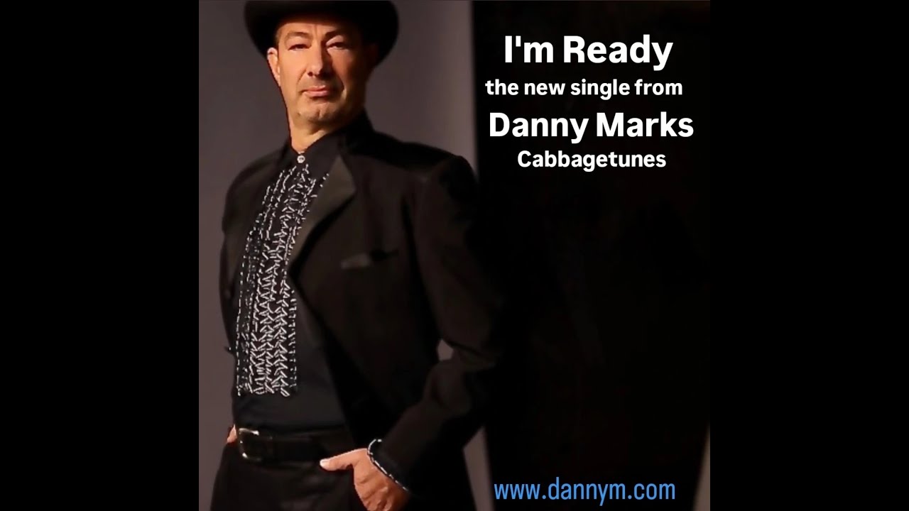 Danny Marks I'M READY