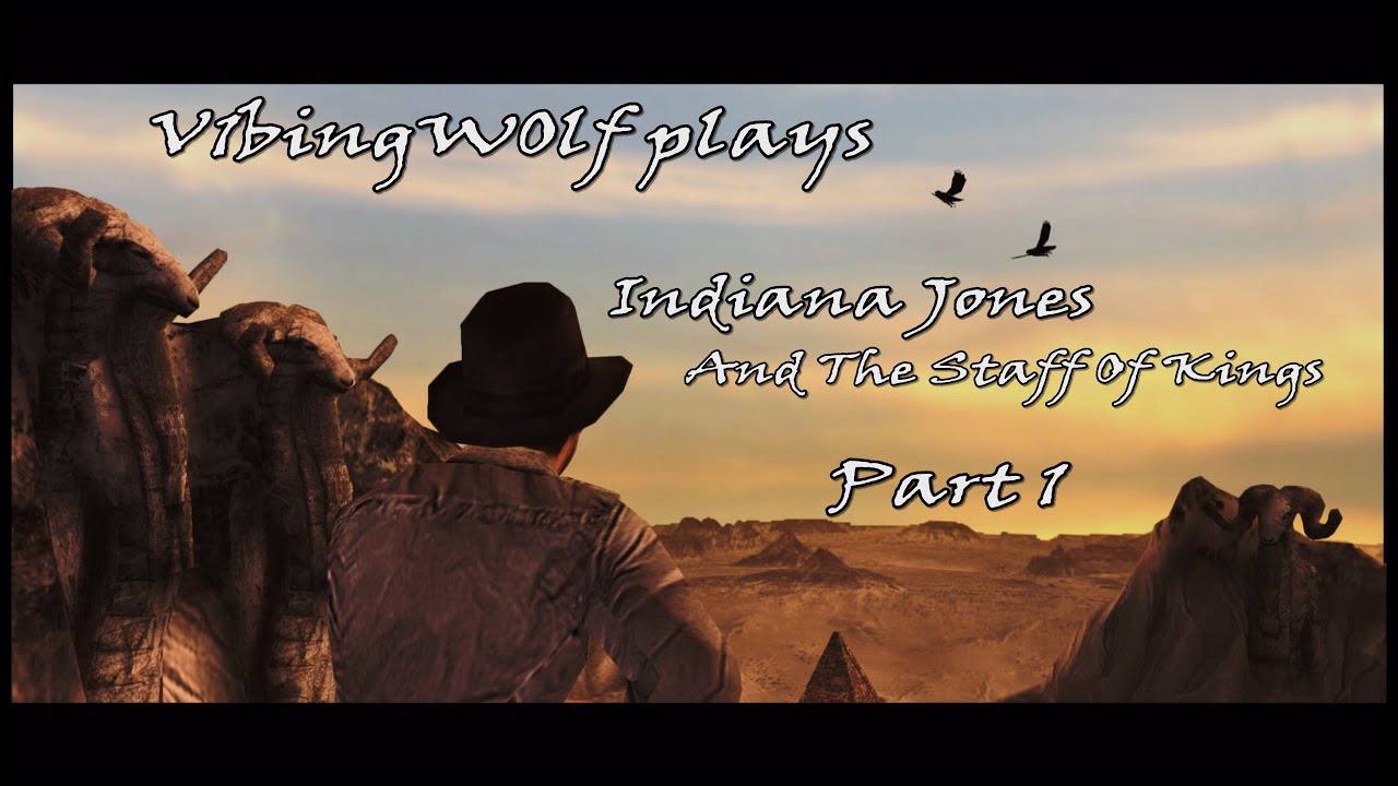 The Adventure begins! --- Indiana Jones And The Staff of Kings Part 1