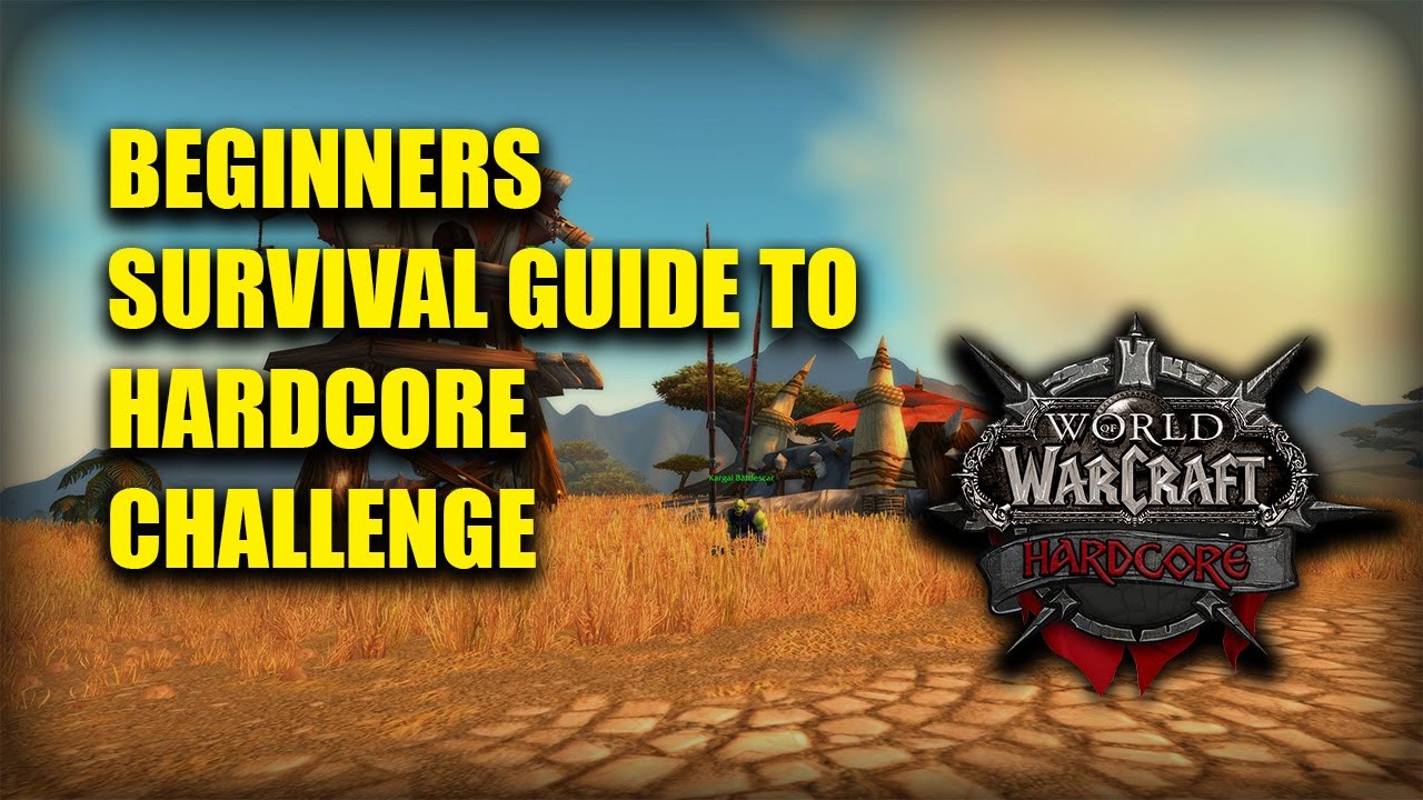 Begginers Tips for HardCore Challenge