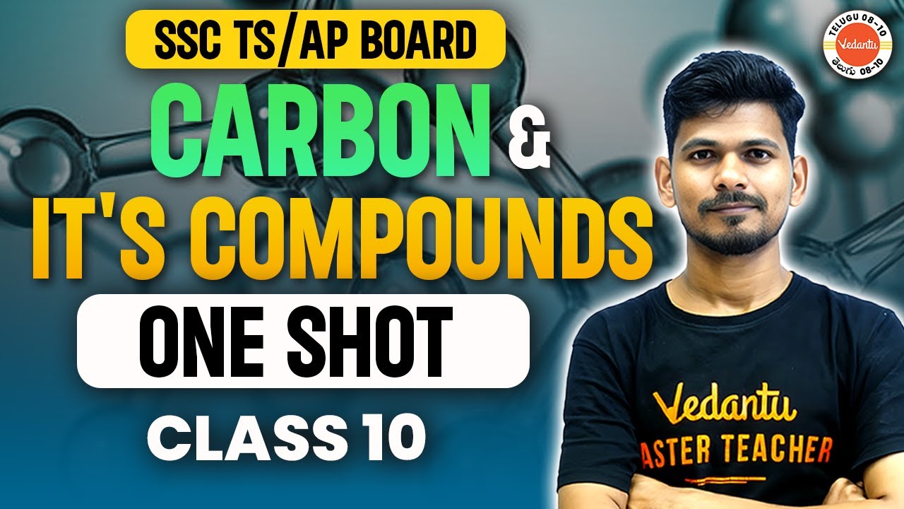 Carbon and it's compounds one shot | Class 10 | SSC TS/AP Board Ajay Jummidi Sir