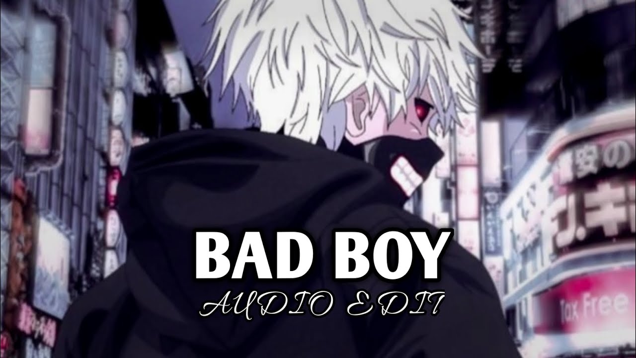 bad boy - tungevaag, raaban [edit audio]